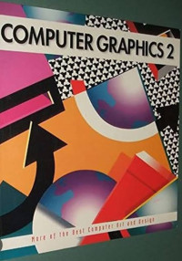 Image of Computer Graphics 2 : more of the best computer art and design