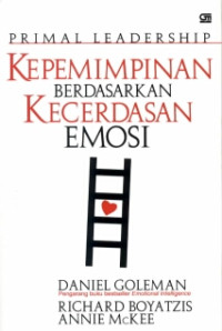 Image of Primal Leadership : kepemimpinan berdasarkan kecerdasan emosi