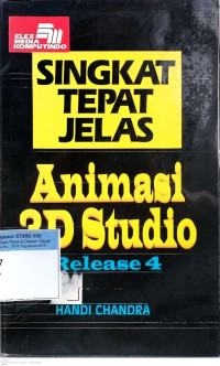 Image of Singkat tepat jelas : Animasi 3D Studio Release 4